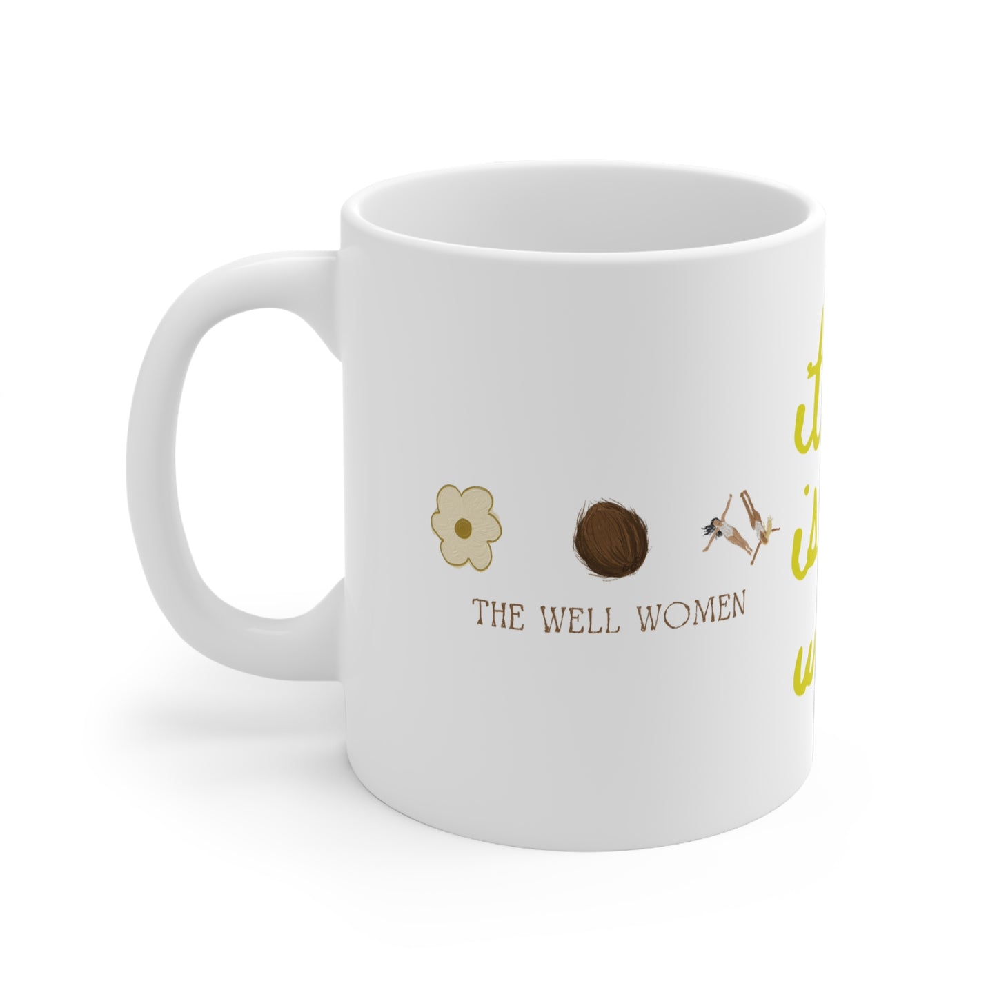 it is well - the well women mug