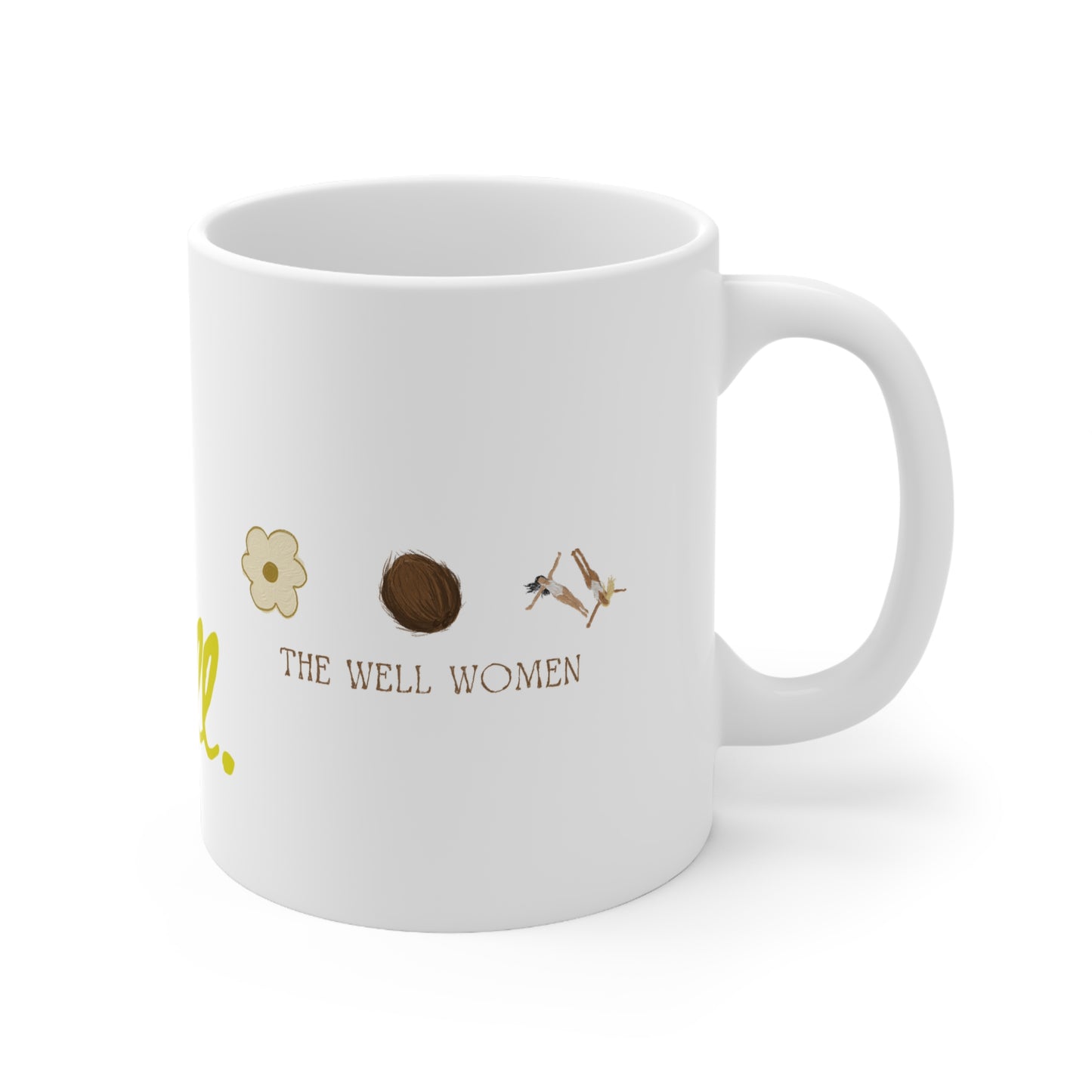 it is well - the well women mug